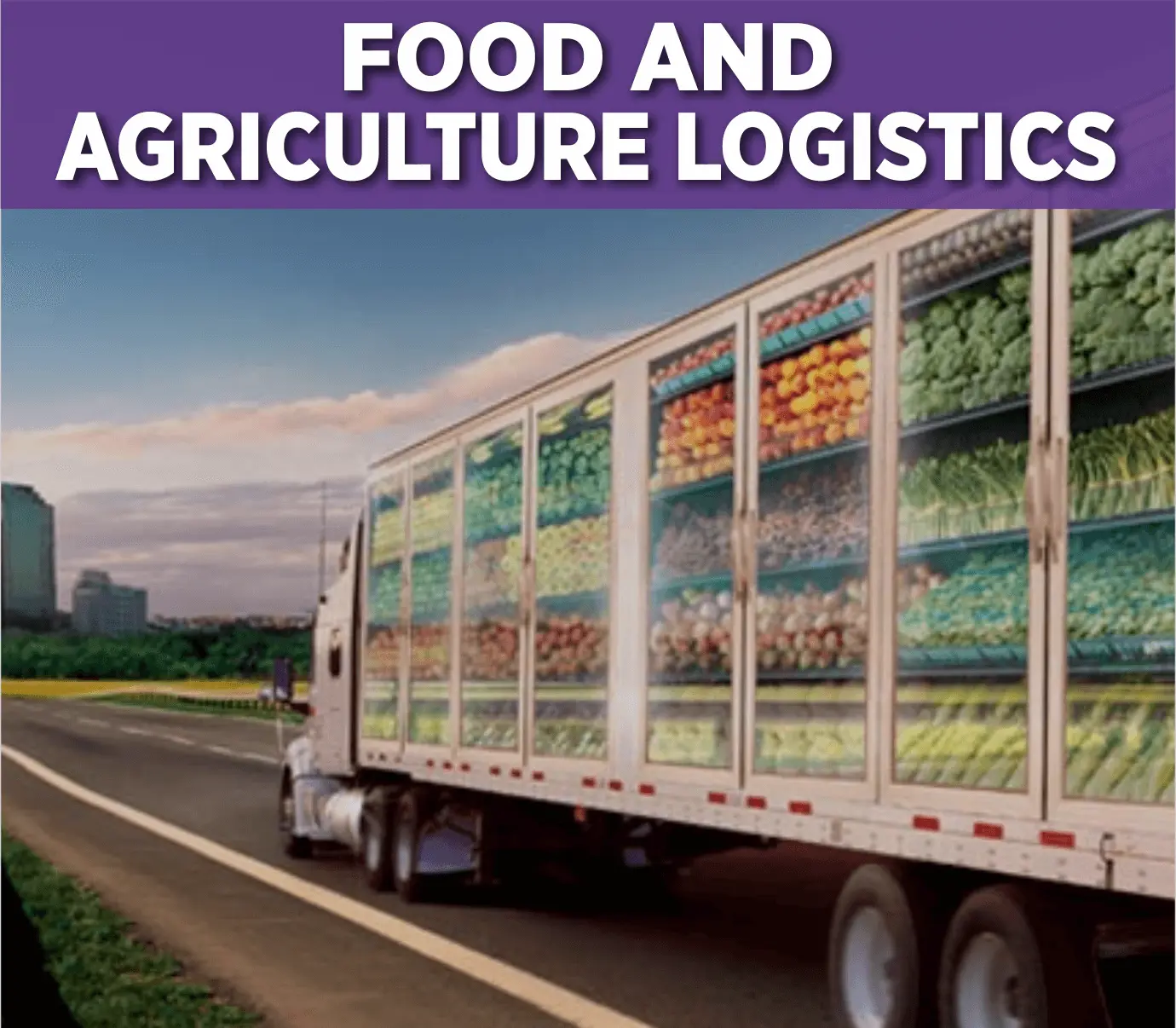 FOOD-ANDAGRICULTURE-LOGISTICS